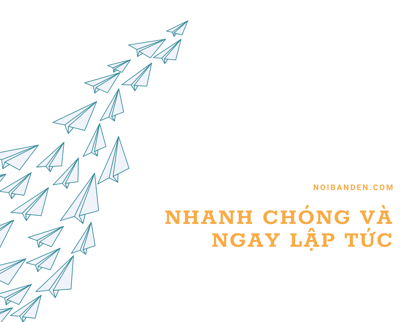 NHANH CHÓNG VÀ NGAY LẬP TỨC